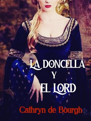 cover image of La doncella y el Lord